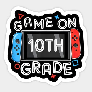 Gamer Back To School Funny Game On 10th Grade Sticker